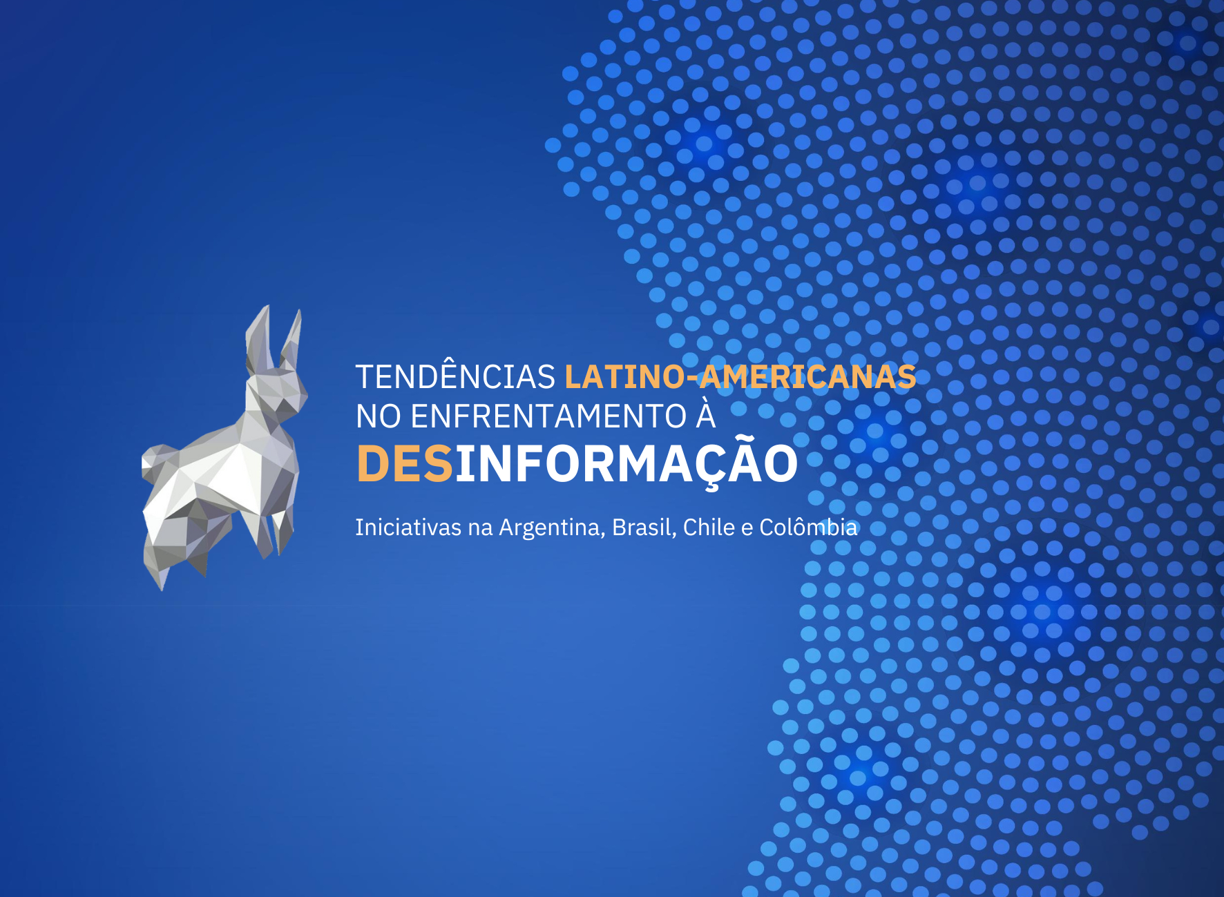 Relatório: “Tendências latino-americanas no enfrentamento à desinformação: iniciativas na Argentina, Brasil, Chile e Colômbia”